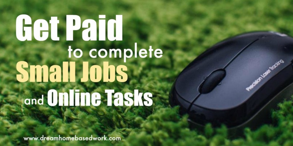 Get Paid to Complete Online Tasks and Easy Jobs - No ...