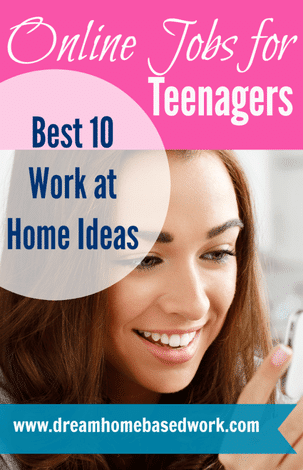 Online Jobs for Teens: Best 10 Work at Home Ideas