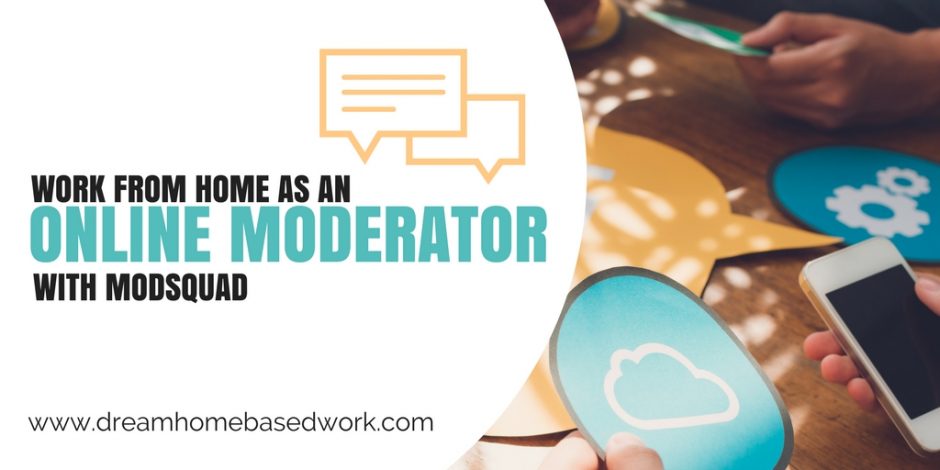 Online Moderator Jobs From Home | Dream Home Based Work