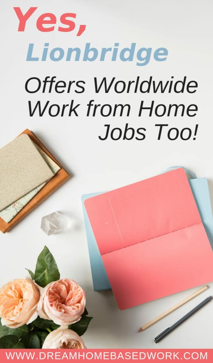 Yes, Lionbridge Offers Worldwide Work from Home Jobs Too!