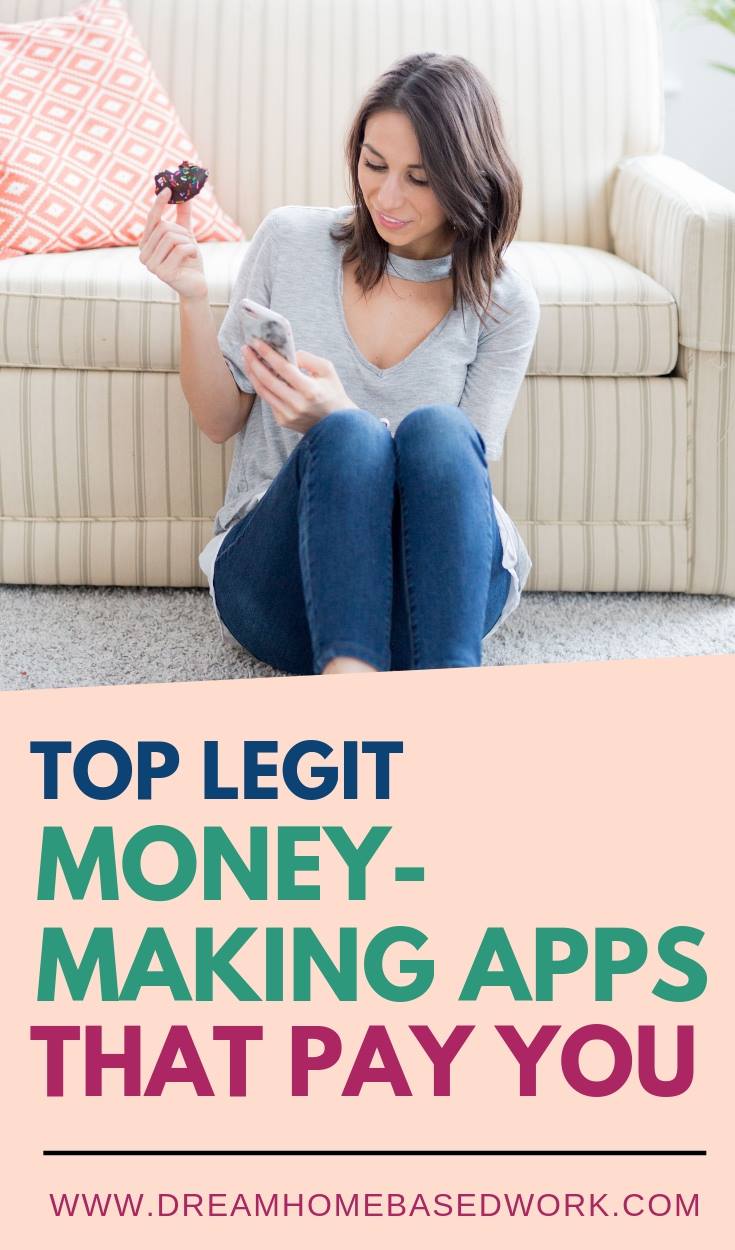 15 Top Legit Money-Making Apps That Pay You Easy Cash
