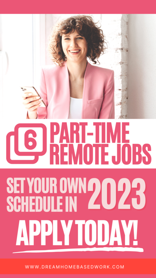 6 Flexible Part-Time Remote Jobs (Set Your Own Schedule)