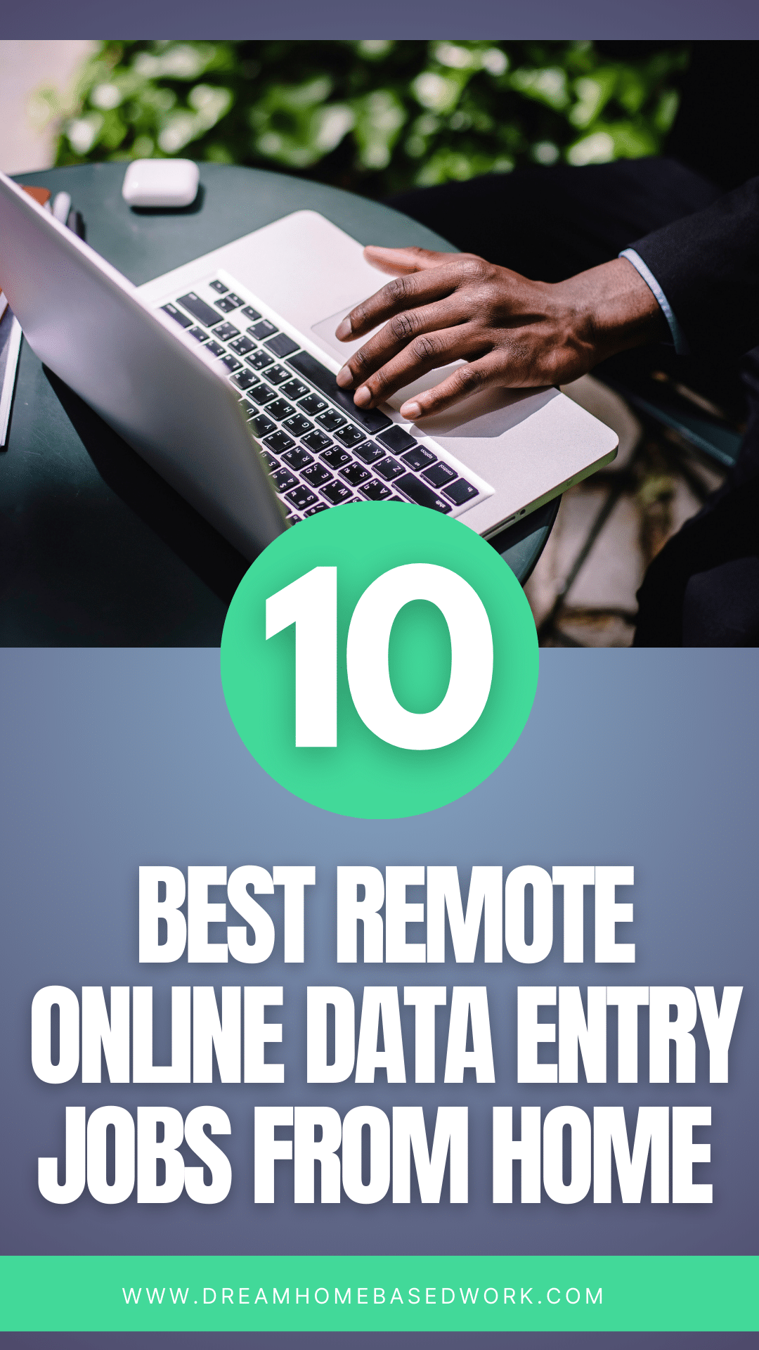 Best 10 Remote Online Data Entry Jobs from Home